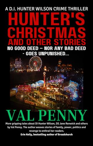 Hunter's Christmas and Other Stories.: A gripping collection of short stories especially for crime fiction readers.