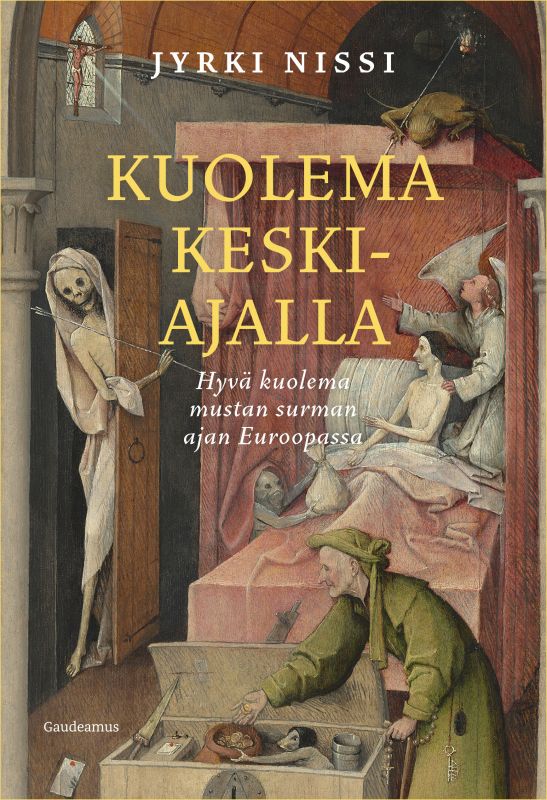 Kuolema keskiajalla: Hyvä kuolema mustan surman ajan Euroopassa