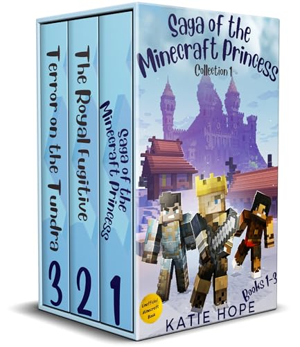 Saga of the Minecraft Princess: Collection 1: (Books 1-3)