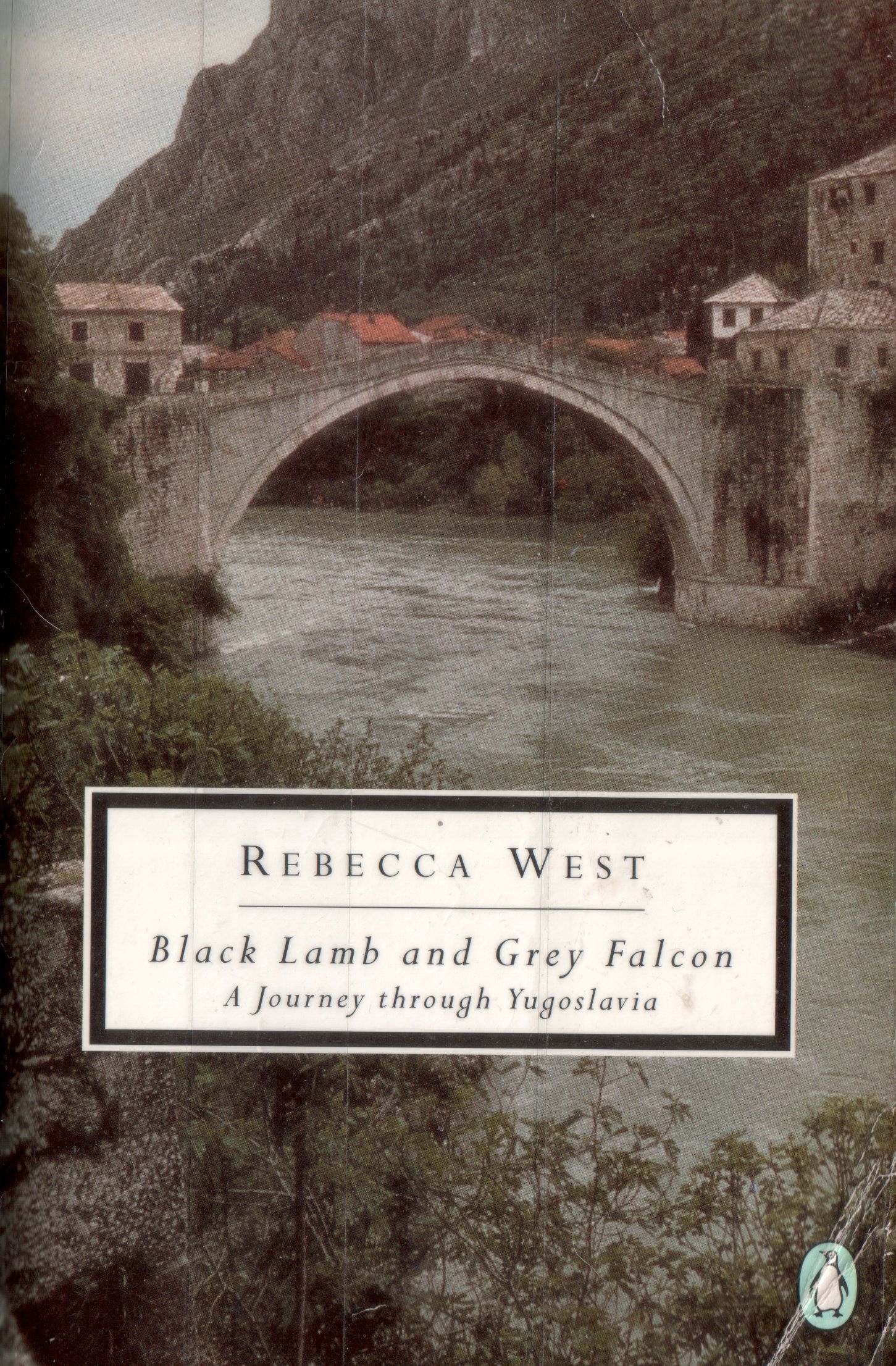 Black Lamb and Grey Falcon: A Journey through Yugoslavia