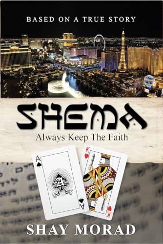 SHEMA: Always Keep The Faith by Shay Morad | Goodreads