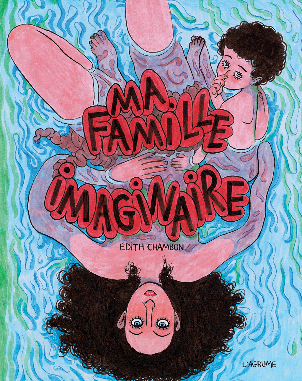 Ma famille imaginaire