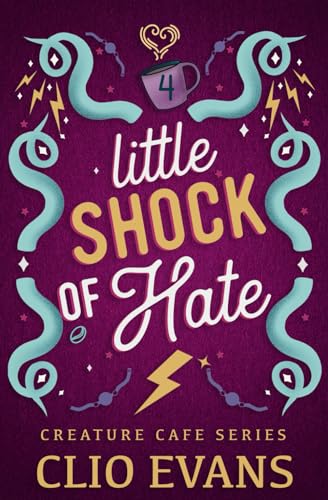 Little Shock of Hate (Creature Cafe, #4)