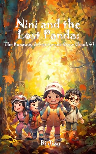 Nini and the Lost Panda: The Runaway Adventurous Crew (Book 4): Panda book for kids