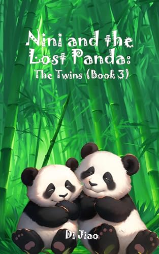 Nini and the Lost Panda: The Twins ( Book 3): Panda book for kids
