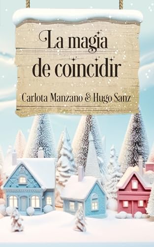 La magia de coincidir