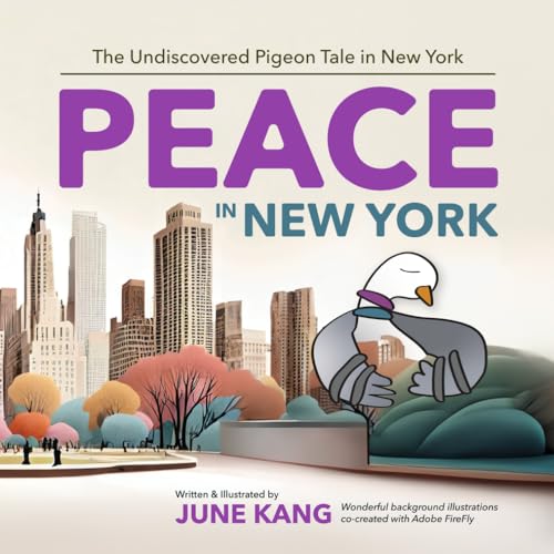 Peace in New York: The Undiscovered Pigeon Tale in New York