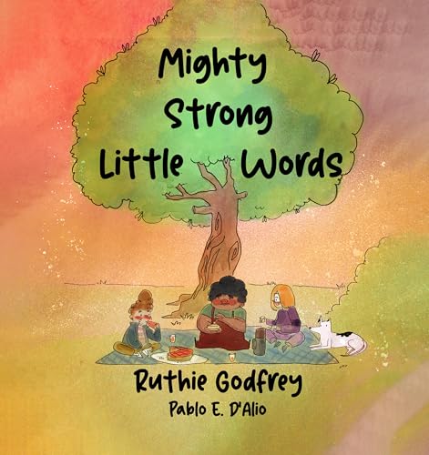 Mighty Strong Little Words