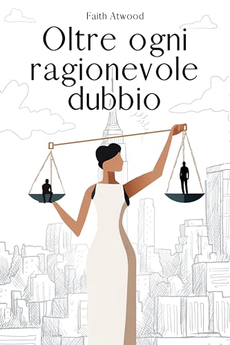 Oltre ogni ragionevole dubbio