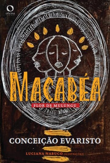 Macabéa. Flor de Mulungu
