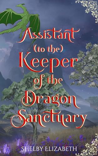 Assistant (to the) Keeper of the Dragon Sanctuary