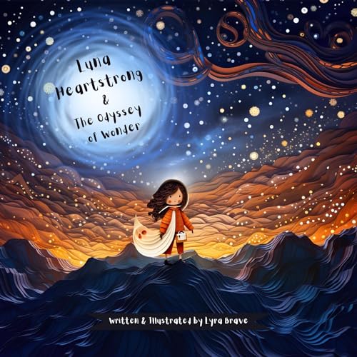 Luna Heartstrong & the Odyssey of Wonder