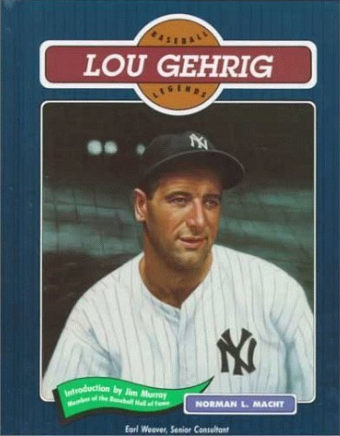 Lou Gehrig (Baseball Legends) by Norman L. Macht Goodreads
