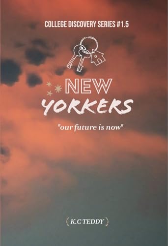 NEW-YORKERS (COLLEGE DISCOVERY SERIES t. 2)