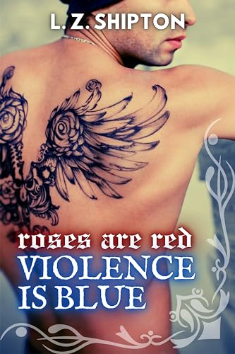 Roses are Red, Violence is Blue