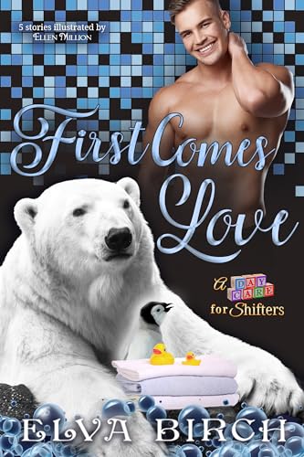 First Comes Love Complete Collection: An illustrated anthology of five stories