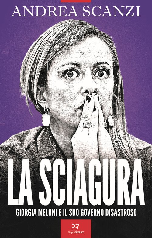 La sciagura: Giorgia Meloni e il suo governo disastroso