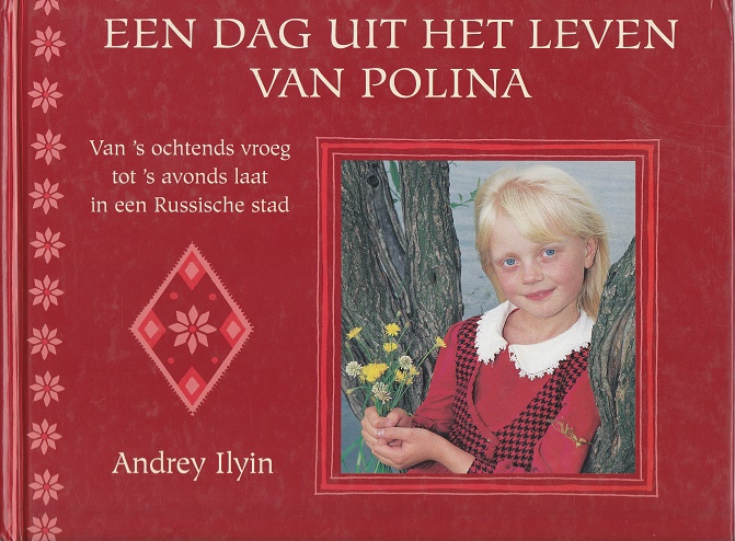 Een dag uit het leven van Polina by Andrey Iljin | Goodreads