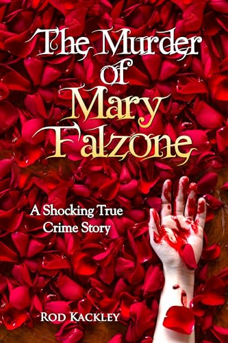 The Murder of Mary Falzone: A Shocking True Crime Story