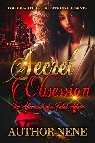 Secret Obsession: The Aftermath of A Fatal Affair