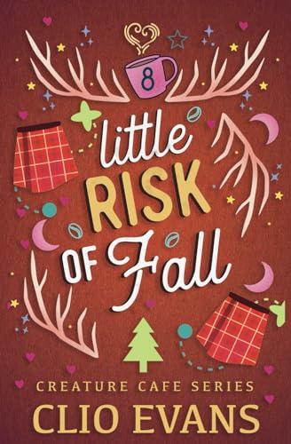 Little Risk of Fall (Creature Cafe, #8)