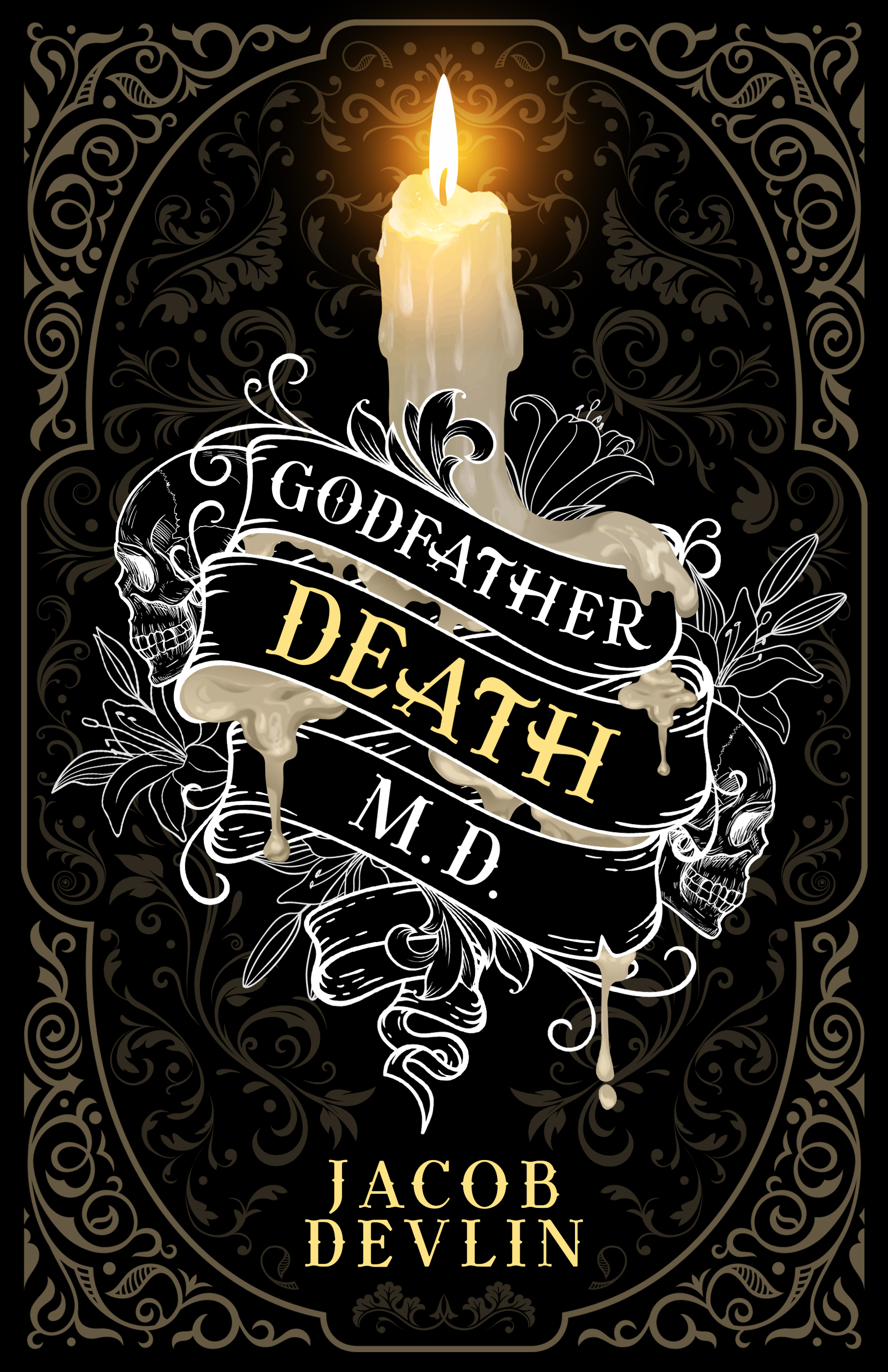 Godfather Death, M.D. by Jacob Devlin Goodreads