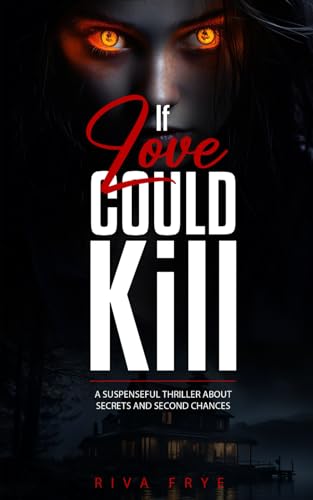 If Love Could Kill