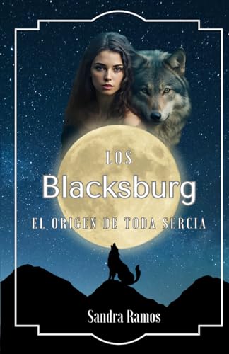 Los Blacksburg: el origen de toda Sercia