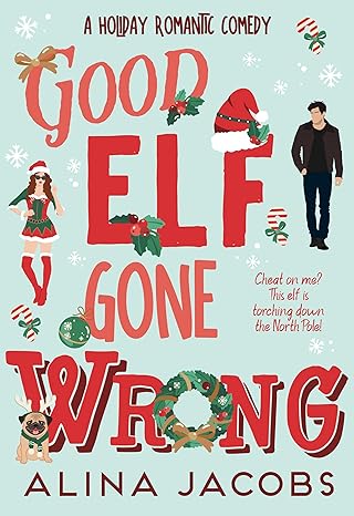 Good Elf Gone Wrong (Wynter Brothers, #1)