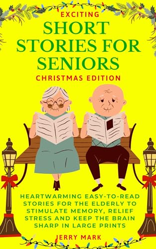 EXCITING SHORT STORIES FOR SENIORS CHRISTMAS EDITION: Heartwarming Easy ...