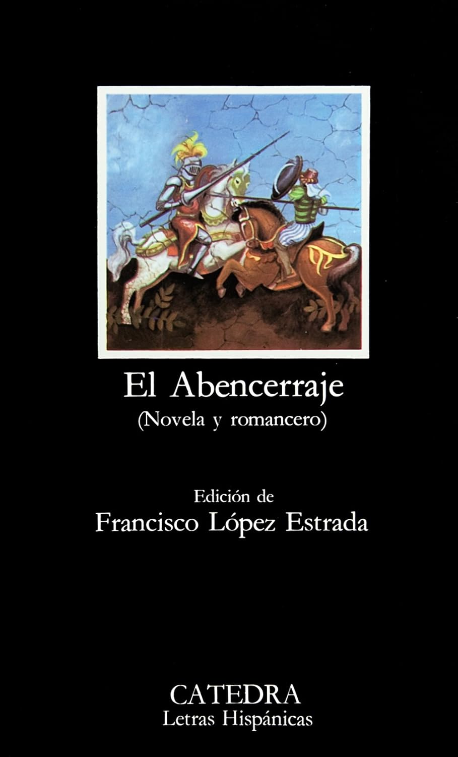 El Abencerraje: Novela y romancero