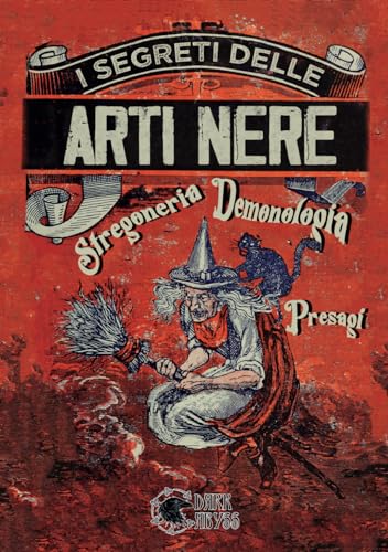 I SEGRETI DELLE ARTI NERE