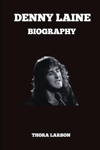 Denny Laine Biography: Story about His Early Years, Legacy, Net Worth