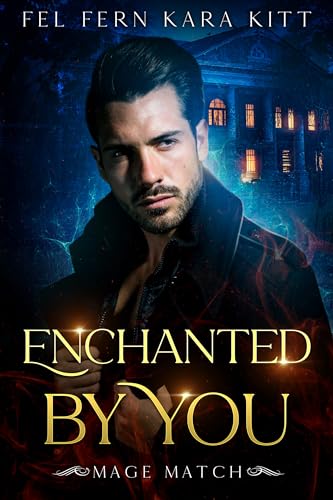 Enchanted by You