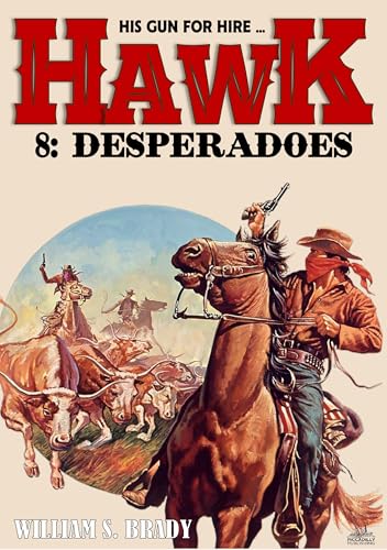 Hawk 8: Desperadoes