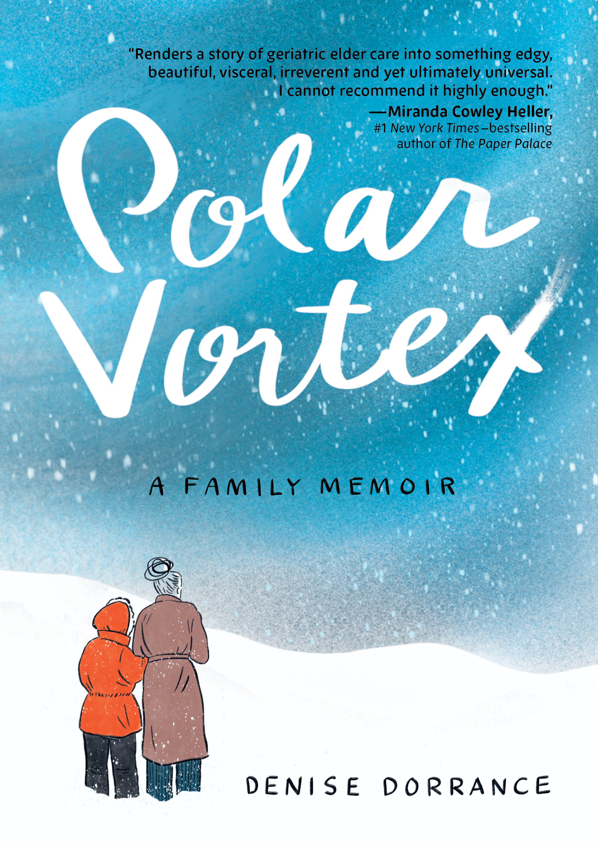 Polar Vortex: A Family Memoir