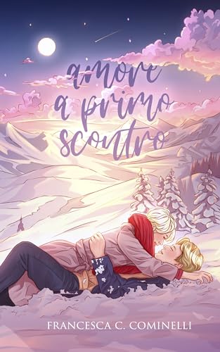 Amore a primo scontro