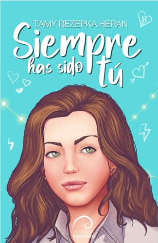 Siempre has sido tú