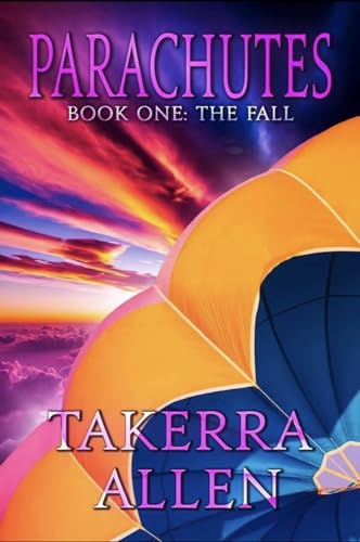 Parachutes: Book One: The Fall