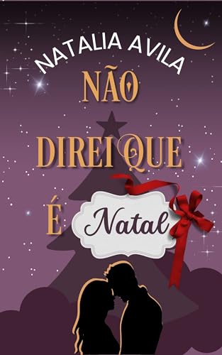 Não direi que é natal