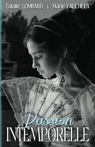 Passion intemporelle: Romance New Adult (Liaison intemporelle)