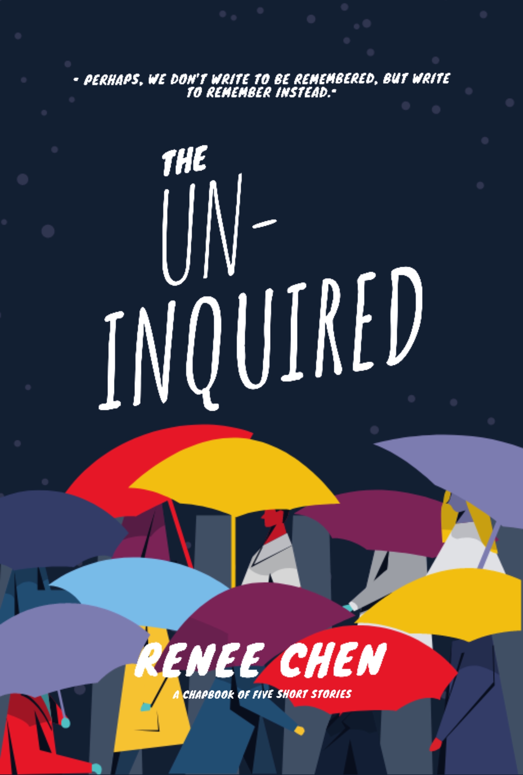 The Un-Inquired
