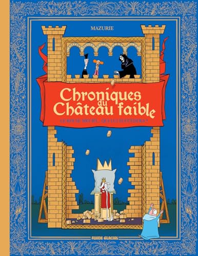 Chroniques du château faible - tome 01