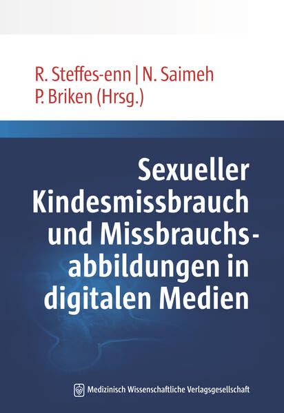Sexueller Kindesmissbrauch und Missbrauchsabbildungen in digitalen ...