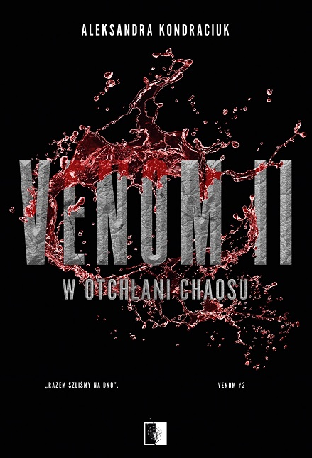 Venom II. W otchłani chaosu