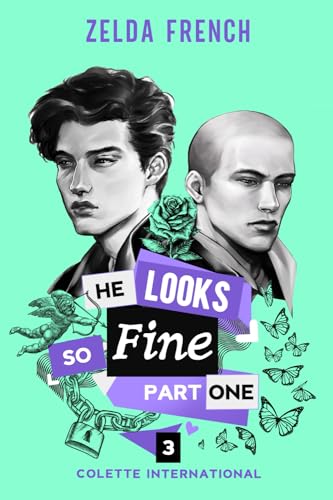 He Looks So Fine: Part One