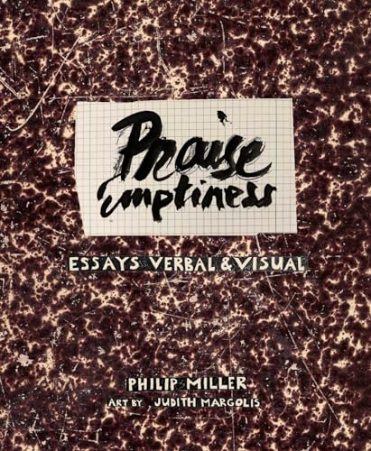 Praise Emptiness: Essays Verbal & Visual