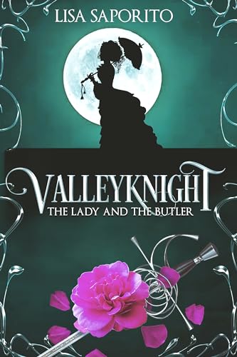 Valleyknight: The Lady and the Butler (Valleyknight World)