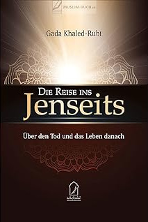 Die Reise ins Jenseits