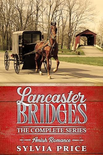 Lancaster Bridges Boxed Set: The Complete Amish Romance Series